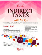 Bharat's Indirect Taxes Containing GST, Customs, FTP & Comprehensive Issues by Mohd. Rafi